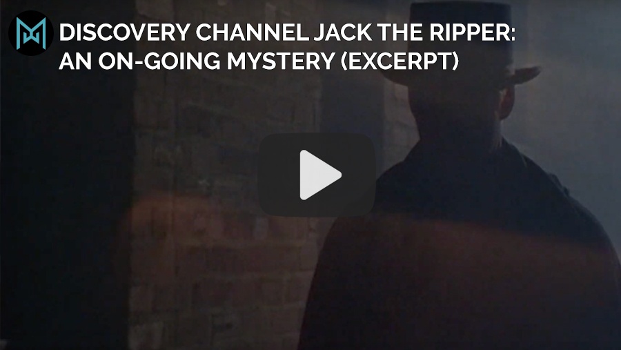 Discovery Channel Jack the Ripper: An on-going Mystery (Excerpt)